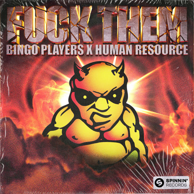 Fuck Them (Extended Mix)/Bingo Players x Human Resource