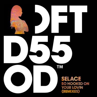 So Hooked On Your Lovin (Qubiko Extended Remix)/Selace