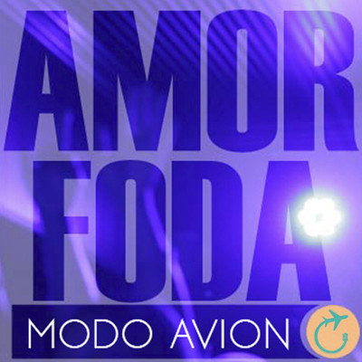シングル/Amorfoda/Modo Avion