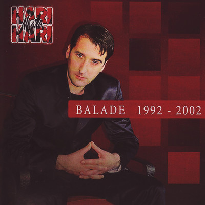 アルバム/Balade (1992 - 2002)/Hari Mata Hari