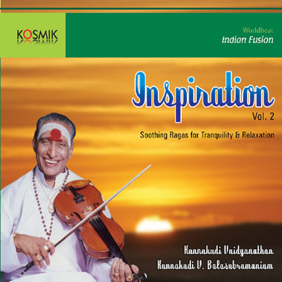 Inspiration 2/Kunnakudi Dr. V. Balasubramaniam