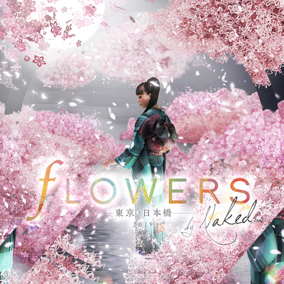 FLOWERS BY NAKED 2019ー東京・日本橋ーオリジナルサウンドトラック/NAKED VOX
