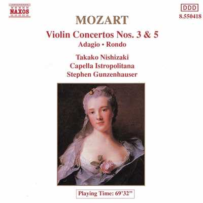 モーツァルト: ヴァイオリン協奏曲第5番 イ長調 K. 219 - III. Tempo di menuetto/西崎崇子(ヴァイオリン)／カペラ・イストロポリターナ／スティーヴン・ガンゼンハウザー(指揮)