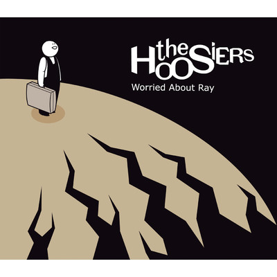 シングル/Worried About Ray/The Hoosiers