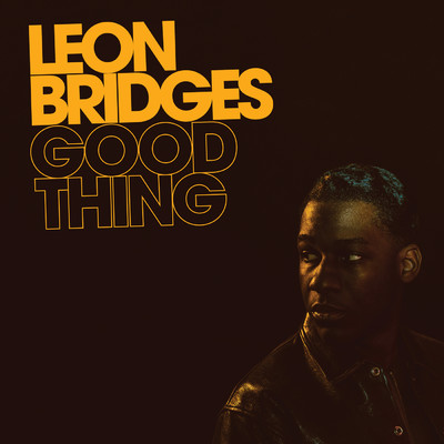 アルバム/Good Thing/Leon Bridges