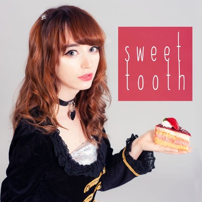 sweet tooth/ケーキ姫