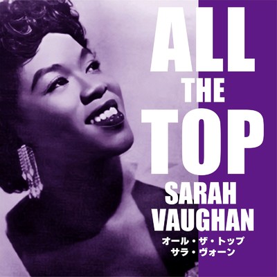 アルバム/オール・ザ・トップ サラ・ヴォーン/Sarah Vaughan