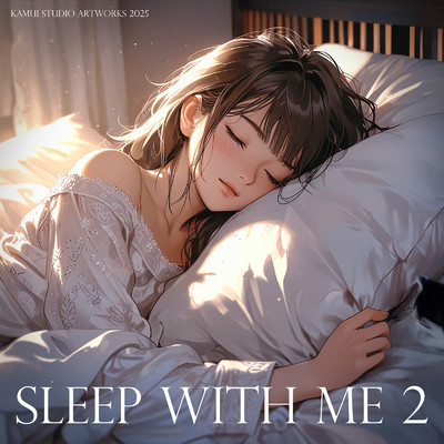 アルバム/SLEEP WITH ME 2/Kamui Studio