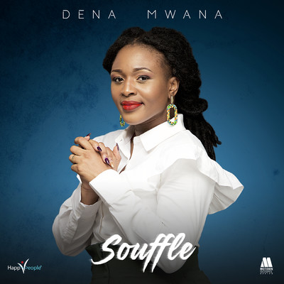Souffle/Dena Mwana