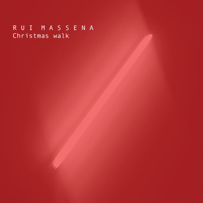 アルバム/Christmas Walk/Rui Massena