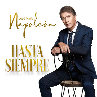 アルバム/Hasta Siempre (Con Mariachi)/Jose Maria Napoleon