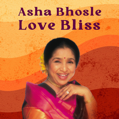 Asha Bhosle Love Bliss/アーシャ・ボースレイ