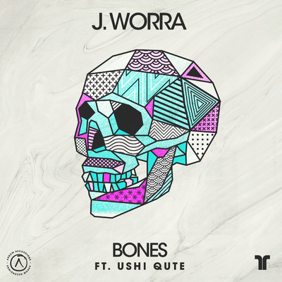 Bones (featuring Ushi Qute)/J. Worra