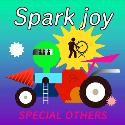 シングル/Spark joy/SPECIAL OTHERS