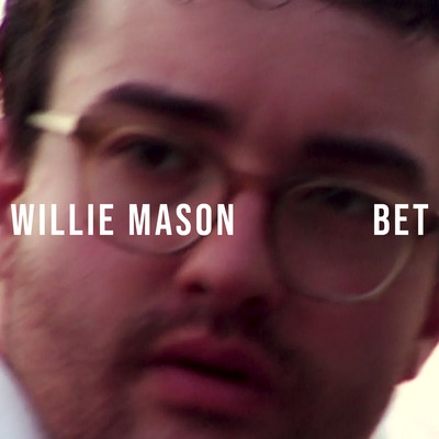 Bet/willie mason