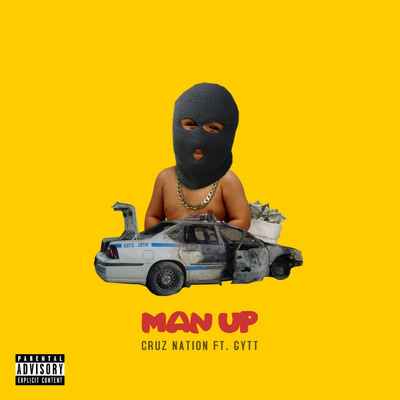 シングル/Man Up (feat. Gytt)/Cruz Nation