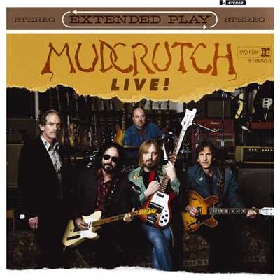 The Wrong Thing to Do (Live Version)/Mudcrutch