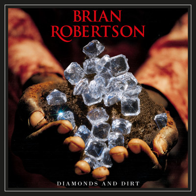 Diamonds and Dirt/Brian Robertson