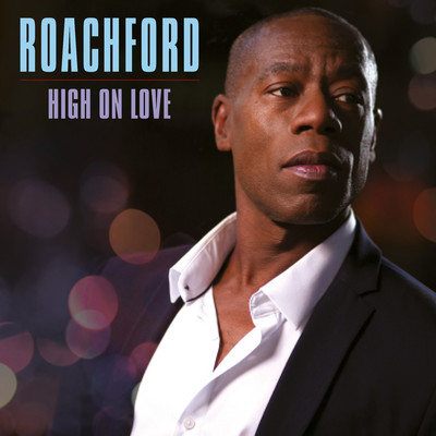 シングル/High on Love/Roachford