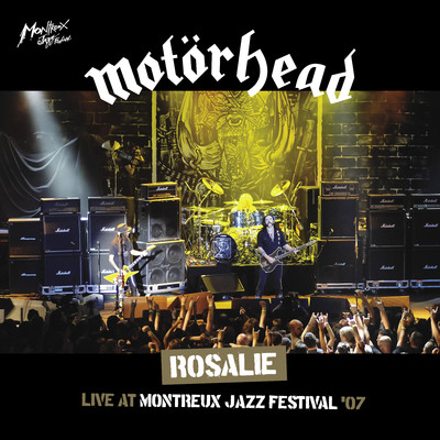 Rosalie (Live at Montreux, 2007)/モーターヘッド
