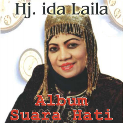 Album Suara Hati/Hj. Ida Laila