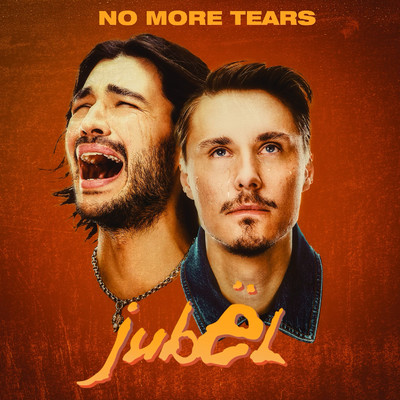 No More Tears/Jubel
