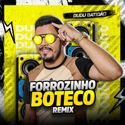 Forrozinho A Casa Caiu (Remix)/Dudu Batidao