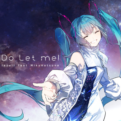 シングル/Do Let me！/lazuli.