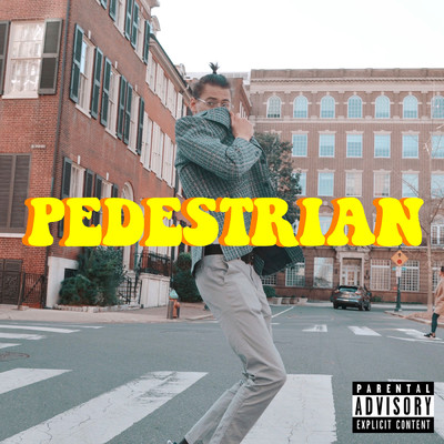 シングル/Pedestrian (Explicit)/Ant Saunders