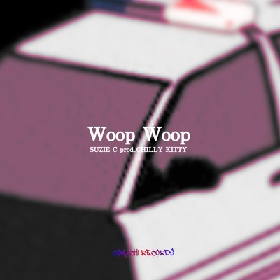 シングル/Woop Woop/SUZIE C