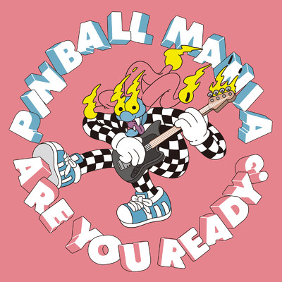 Are you ready？/PINBALL MANIA