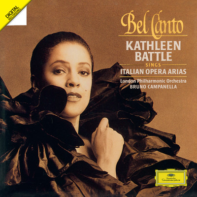 Bel Canto - Italian Opera Arias (Kathleen Battle Edition, Vol. 3)/キャスリーン・バトル／ジョン・コンスタブル／ロンドン・フィルハーモニー管弦楽団／ブルーノ・カンパネッラ