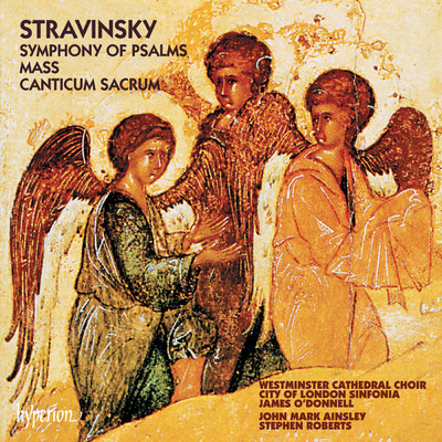Stravinsky: Mass, K77: I. Kyrie/ロンドン市交響楽団／Westminster Cathedral Choir／ジェームズ・オドンネル