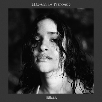inhale - E.P./Lili-Ann De Francesco