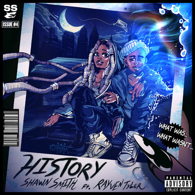 History (Explicit) (featuring Rayven Tyler)/Shawn Smith