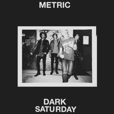 Dark Saturday/メトリック