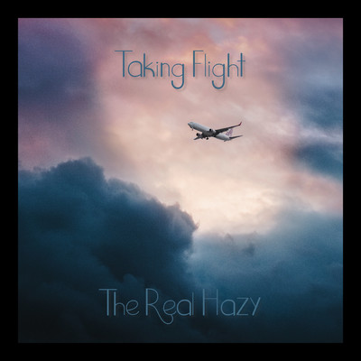 シングル/Taking Flight/The Real Hazy