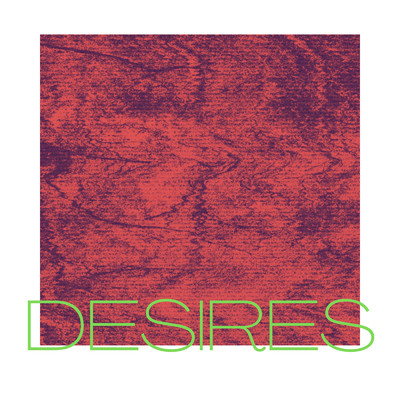 Desires/DIVISIONSSS