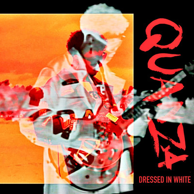 DRESSED IN WHITE/QUANZA