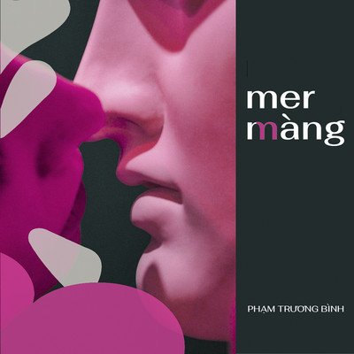アルバム/Mer mang/Pham Truong Binh