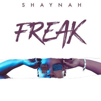 Freak/Shaynah