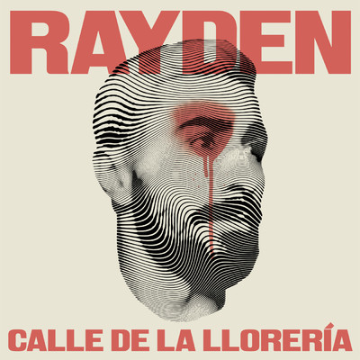 シングル/Calle de la Lloreria/Rayden