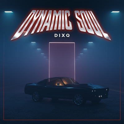 シングル/Dynamic Soul/Dixq
