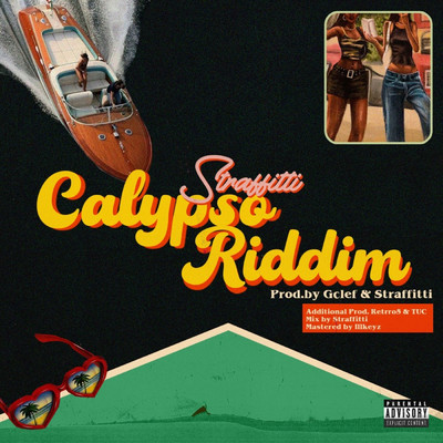 シングル/Calypso Riddim/Straffitti