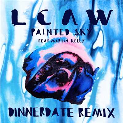 Painted Sky (Dinnerdate Remix) feat.Martin Kelly/LCAW