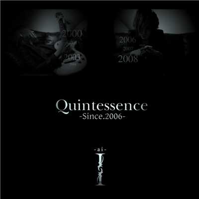 アルバム/Quintessence/I-アイ-