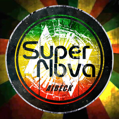 シングル/Super Nova/AIBECK