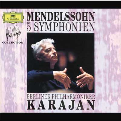 Mendelssohn: 5 Symphonies/ベルリン・フィルハーモニー管弦楽団／ヘルベルト・フォン・カラヤン