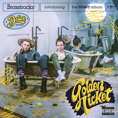 Golden Ticket (Explicit) (Deluxe Edition)/Brasstracks