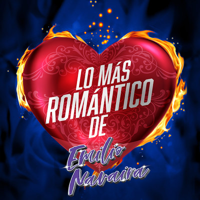 アルバム/Lo Mas Romantico De/Emilio Navaira